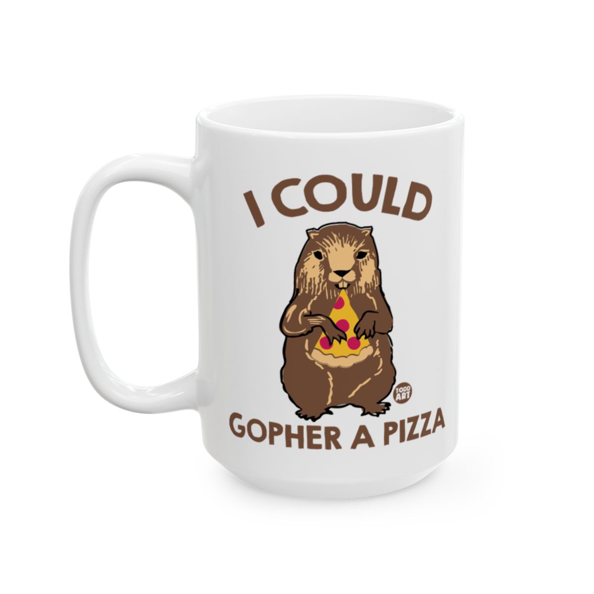 I Could Gopher A Pizza Funny Gopher Mug