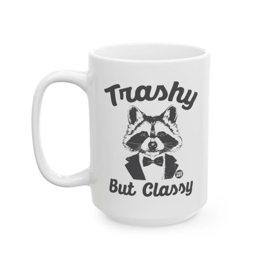 Trashy But Classy Raccoon White Mug Perfect for Gifts