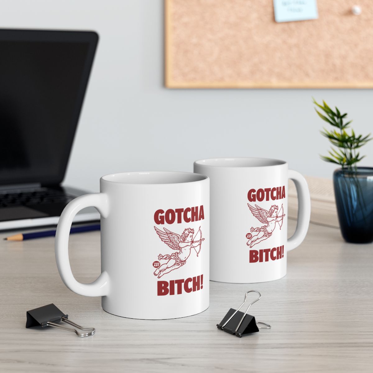 Gotcha Bitch Mug Funny Coffee Cup Gift for Friends