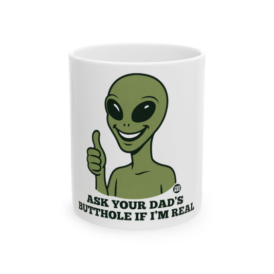 Alien Giving Thumbs Up Ask Your Dad's Butthole Mug