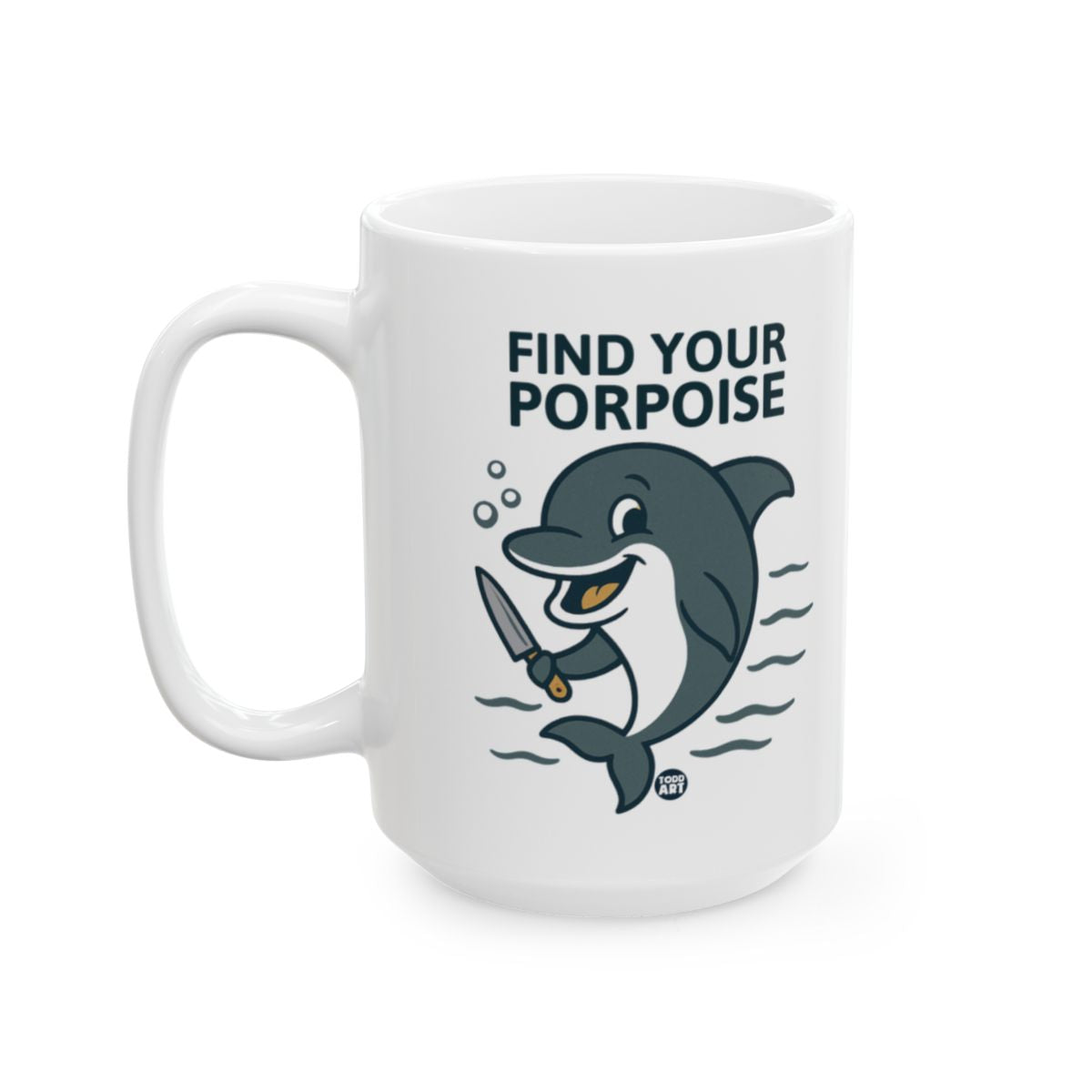 Find Your Porpoise Cartoon Dolphin Coffee Mug