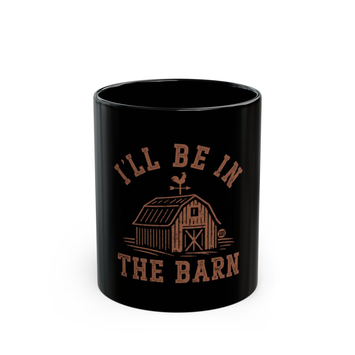 I'll Be in The Barn Black Ceramic Coffee Mug