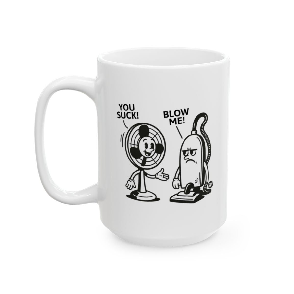 Hilarious Fan and Vacuum Cartoon Humor Mug Product