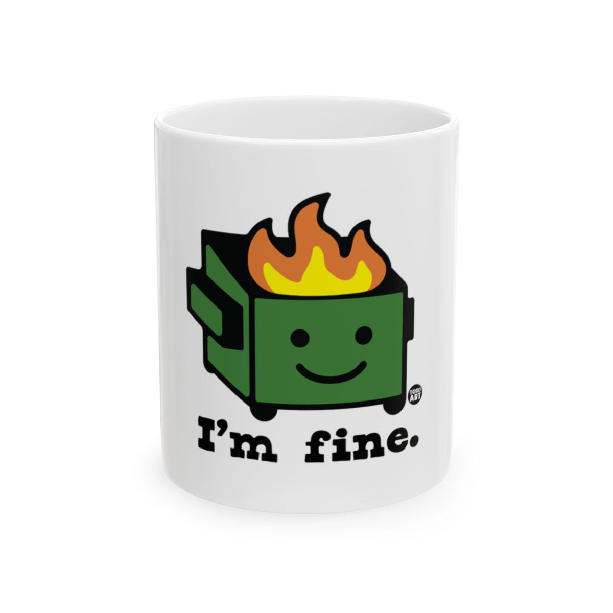 I'm Fine Dumpster Fire with Flames Design Mug