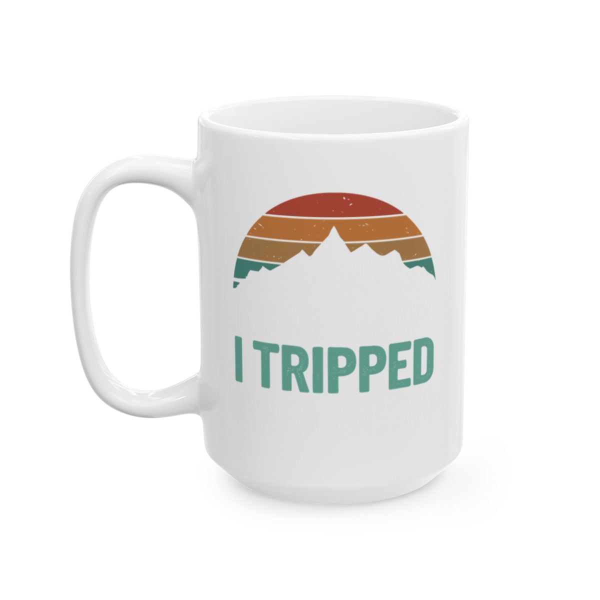 I Tripped Retro Mountain Design Coffee Mug