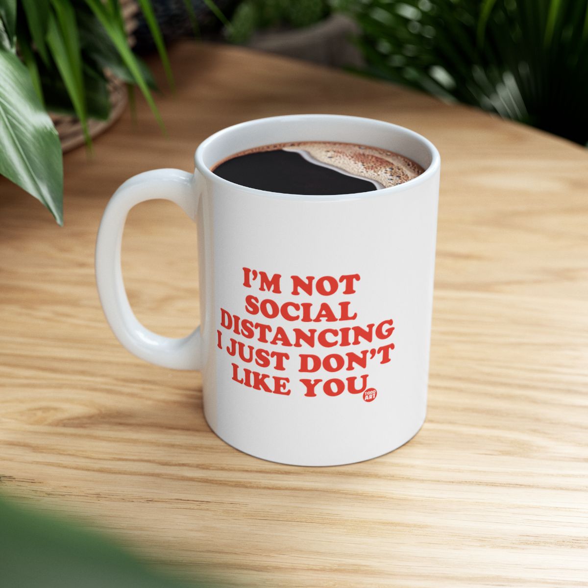 I'm Not Social Distancing Funny Quote Mug