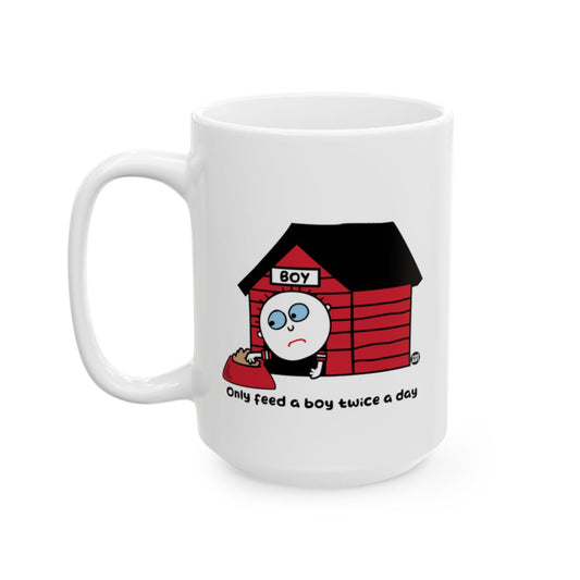 Only feed a boy twice a day cartoon mug