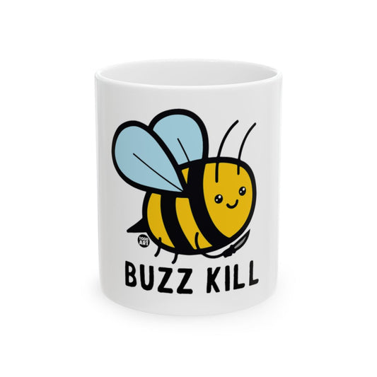 Cute Smiling Bee with Buzz Kill Quote Mugs & Glassware