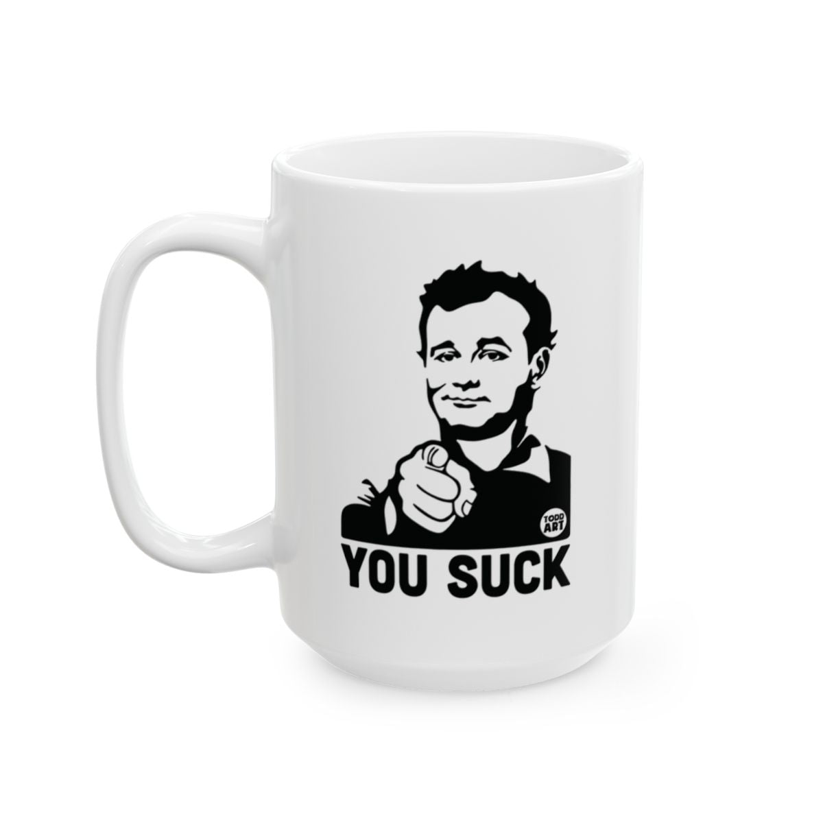 You Suck Funny Graphic Coffee Mug